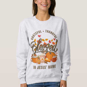 Sweatshirt Christian GRATEFUL MERCI BLESSEE Thanksgiving