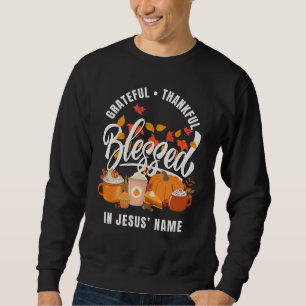 Sweatshirt Christian GRATEFUL MERCI BLESSEE Thanksgiving