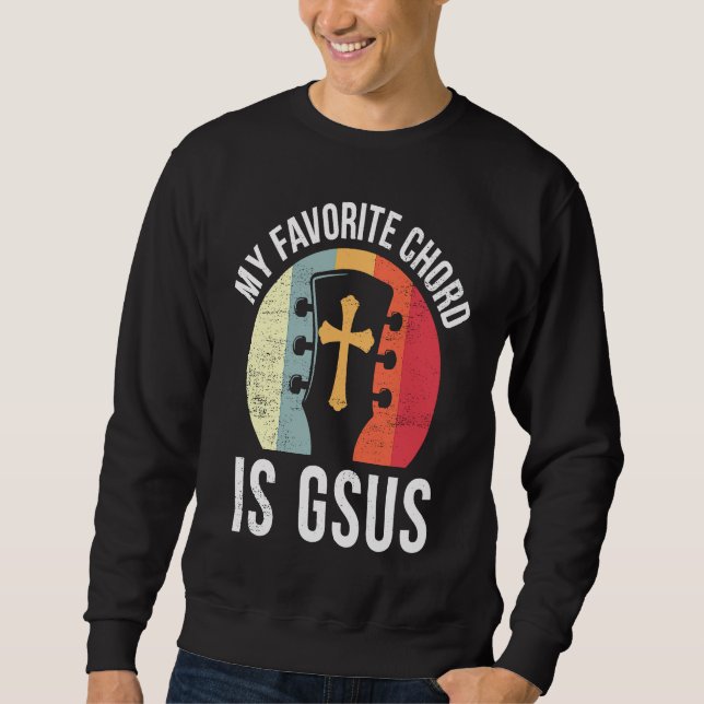 Sweatshirt Christian Guitar Player Jesus My Favorite Chord Gu (Devant)