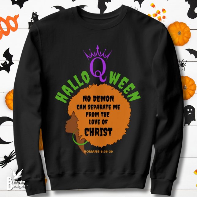 Sweatshirt Christian HALLOQWEEN Afro Halloween (Christian Halloween sweatshirt with Afro Queen silhouette and Bible verse. Ideal gift for Christians)