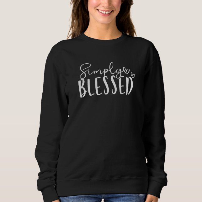 Sweatshirt Christian Jésus Bible Proverbe Foi Simplement Bles (Devant)