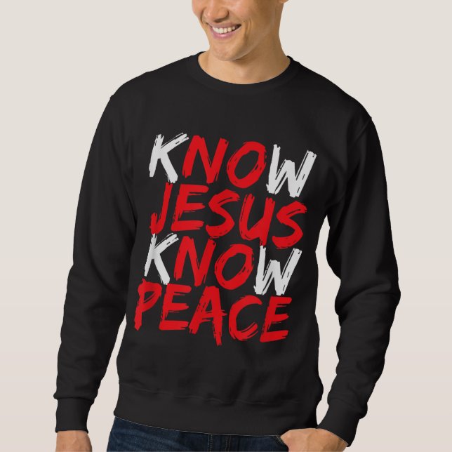 Sweatshirt Christian Jésus Bible Verse Écriture Connaître Jés (Devant)