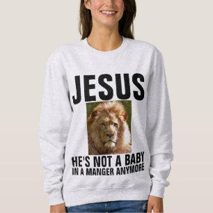 Sweatshirt Christian JÉSUS N'EST PLUS UN BÉBÉ, LION DE JUDAH