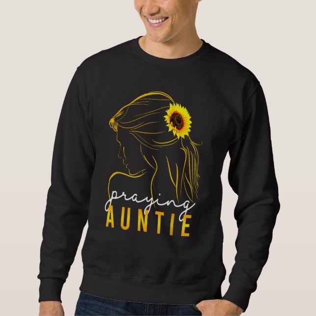 Sweatshirt Christian Mother s Day  Sunflower Praying Auntie W (Devant)