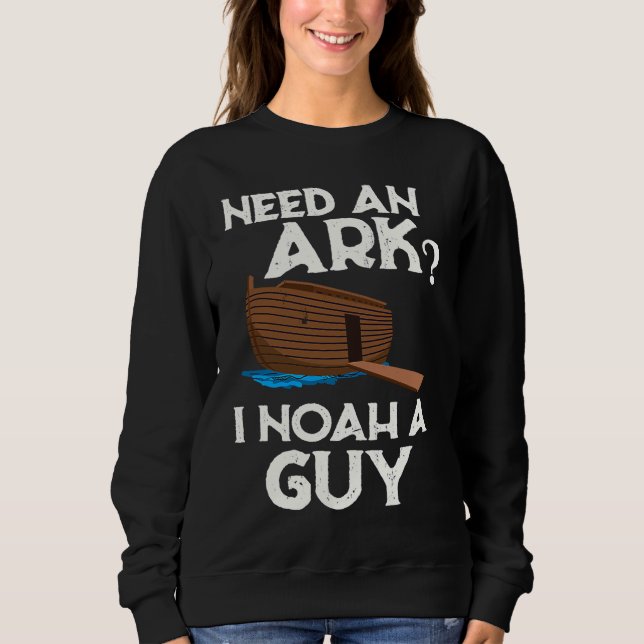 Sweatshirt Christian  Religion Humor  Religious Noah's Ark (Devant)