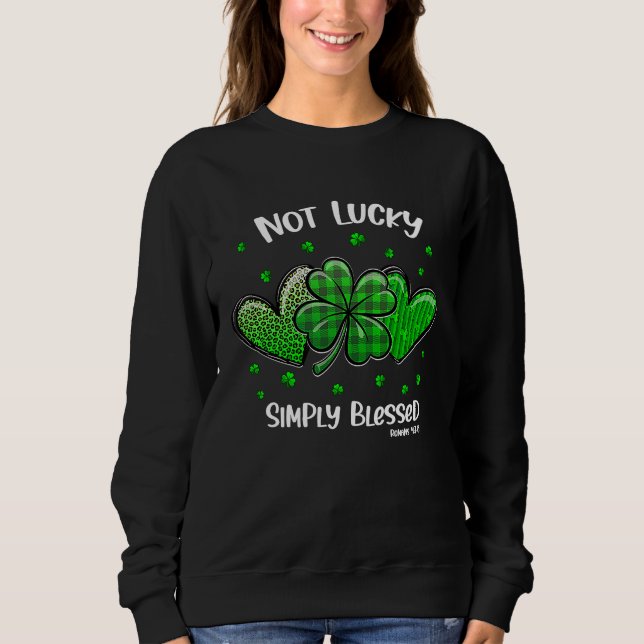 Sweatshirt Christian St Patricks Day Shamrock Not Lucky Simpl (Devant)