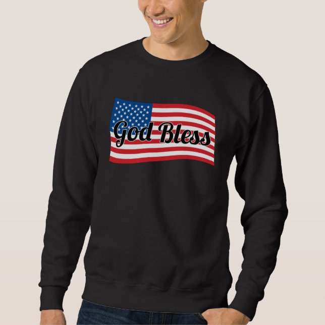 Sweatshirt Christian USA Patriotic  God Bless America Flag (Devant)