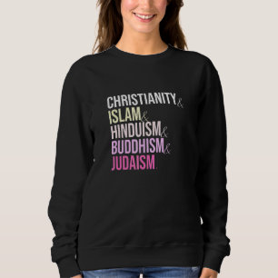 Sweatshirt Christianisme Islam hindouisme bouddhisme judaïsme