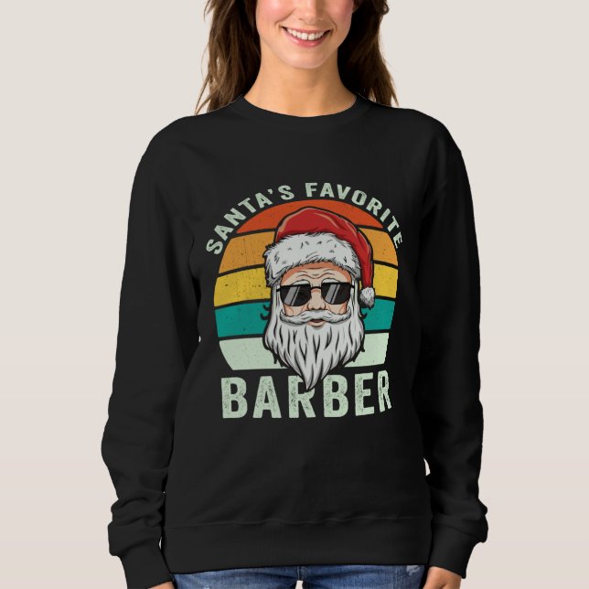 Sweatshirt Christmas Hairdresser Hairstylist Santa s Favorite (Devant)