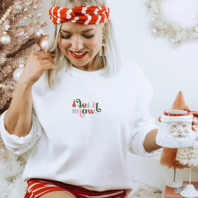 Sweatshirt Christmas Holiday Let It Snow Quote Sweater (Créateur téléchargé)