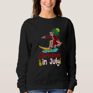 Sweatshirt Christmas In July Santa Hawaiian Summer Surf Surfi
