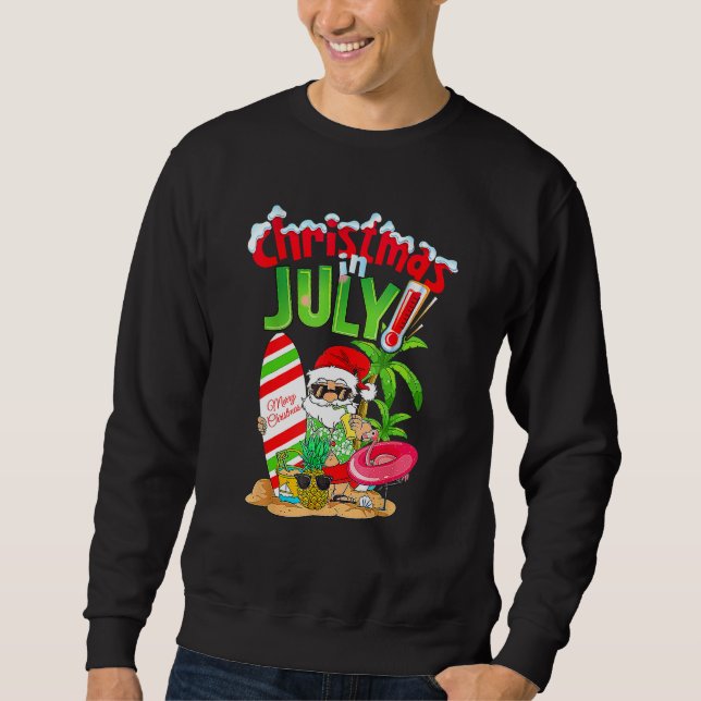 Sweatshirt Christmas In July Santa Summer Beach Vacation Part (Devant)