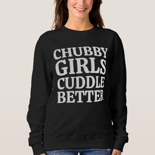 Sweatshirt CHUBBY FILLES CUDDLE MEILLEUR T-shirt (Devant)