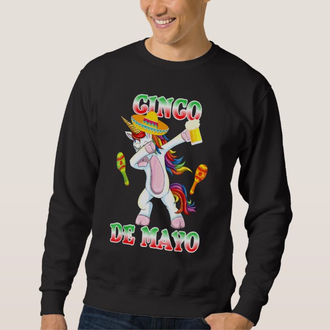 Sweatshirt Cinco De Mayo 2022 Dabbing Unicorn Sombrero Beer (Devant)