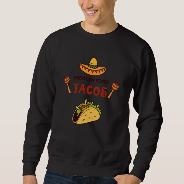 Sweatshirt Cinco De Mayo Burritos Mexico Tacos and Avocado  1 (Devant)