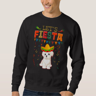 Sweatshirt Cinco De Mayo Fiesta Faisons la Fiesta Maltese