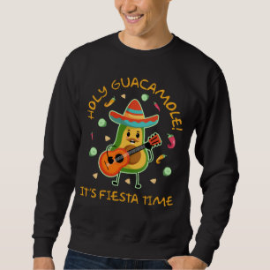 Sweatshirt Cinco de Mayo Holy Guacamole C'est le temps de la