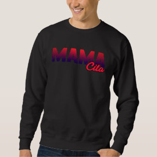 Sweatshirt Cinco De Mayo I Mama Latina Slogan I Fiesta Mexico