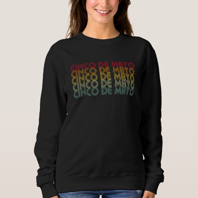 Sweatshirt Cinco De Mayo Mexican Retro (Devant)
