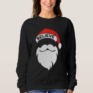 Sweatshirt Citation Croire Sur Moustache Chapeau De Père Noël