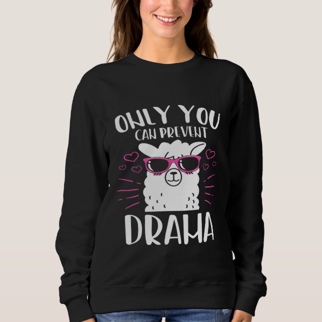 Sweatshirt Citation d'Alpaca animal Llama (Devant)