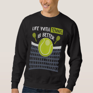 Sweatshirt Citation de balle de tennis amusante