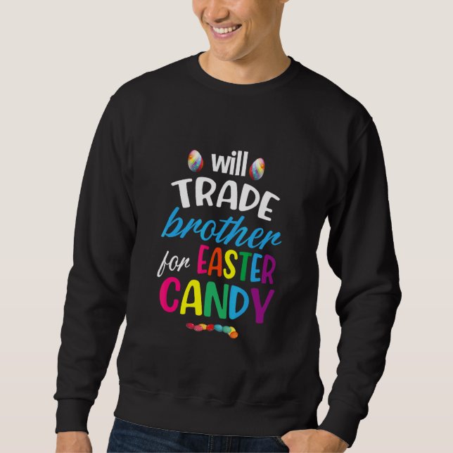 Sweatshirt Citation De Bonbons De Pâques Fera Le Commerce Fra (Devant)