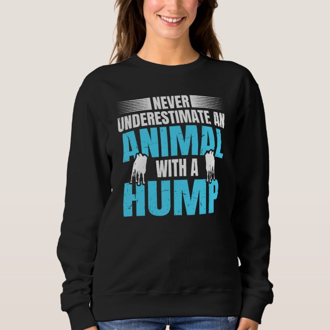 Sweatshirt Citation De Camel Pour Un Ventilateur Bactrien (Devant)