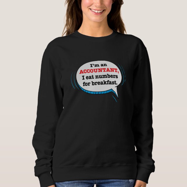 Sweatshirt Citation De Comptable Drôle, CPA Dit Plaisanterie (Devant)