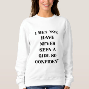Sweatshirt Citation de fille confiante en gras – Féministe
