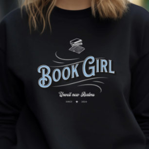 Sweatshirt Citation de fille de livre pour lecteurs