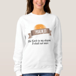 Sweatshirt Citation de la Bible du Psaume 23