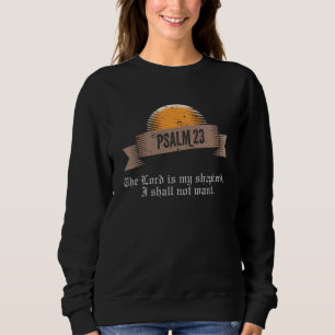 Sweatshirt Citation de la Bible du Psaume 23