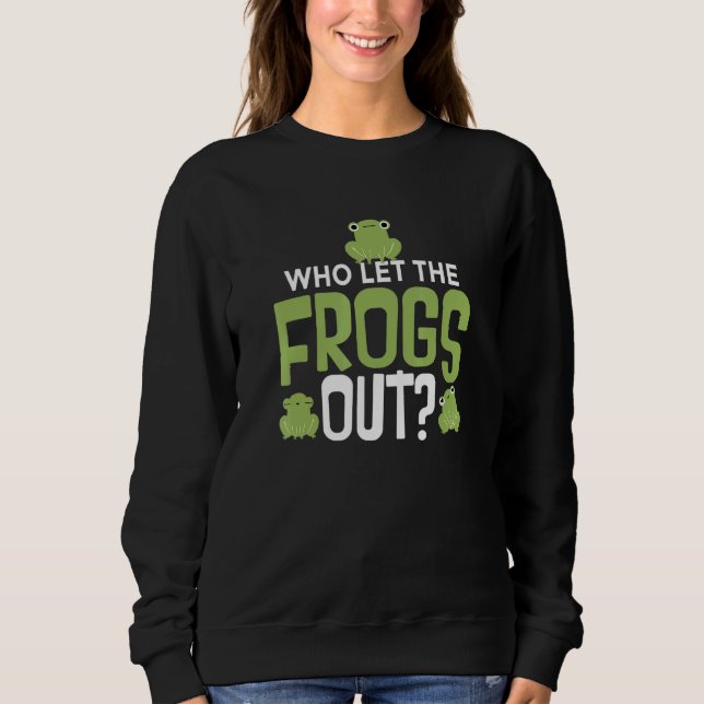 Sweatshirt Citation de la grenouille Ous Tadpole Frog (Devant)