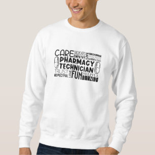 Sweatshirt Citation de la pharmacie Tech Médecine pharmacienn