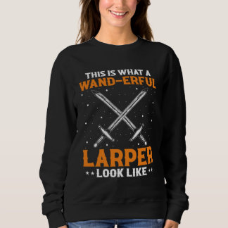 Sweatshirt Citation de Larp pour jeu de rôle fantastique et c