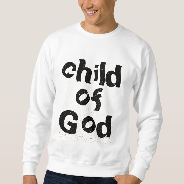 Sweatshirt Citation de l'enfant de Dieu dans la Bible blanc (Devant)