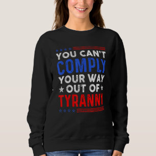 Sweatshirt Citation De Liberté Vous Ne Pouvez Pas Composer Vo