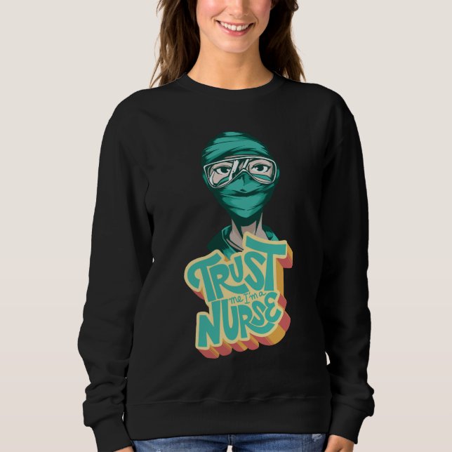 Sweatshirt Citation de Masque de Visage d'Infirmière (Devant)