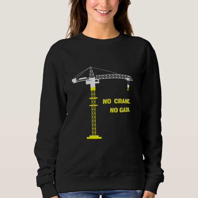 Sweatshirt Citation de mème pour conducteur de grue Hommes Ga (Devant)