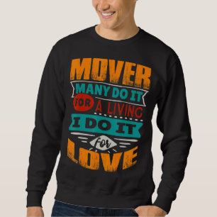 Sweatshirt Citation De Mover Je Suis Echocardiographer For Lo