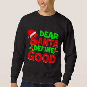 Sweatshirt Citation de Noël drôle Cher Père Noël Définir Bonn