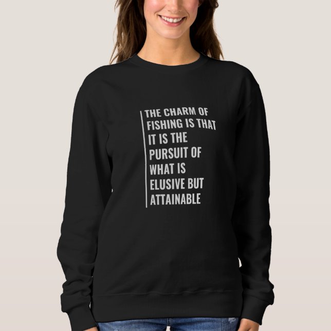 Sweatshirt Citation De Pêche Éloignable Mais Atteignable (Devant)