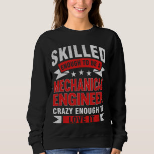 Sweatshirt Citation de profession amusante ingénieur mécaniqu