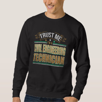 Sweatshirt Citation De Profession Drôle Je Suis Un Technicien