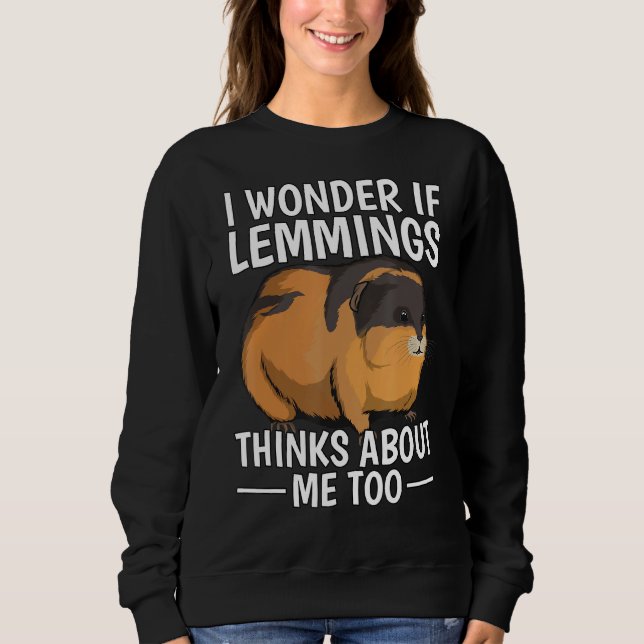 Sweatshirt Citation De Rodent Je Me Demande Si Lemmings Pense (Devant)