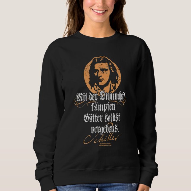 Sweatshirt Citation de Schiller Dummheit Friedrich Schiller (Devant)