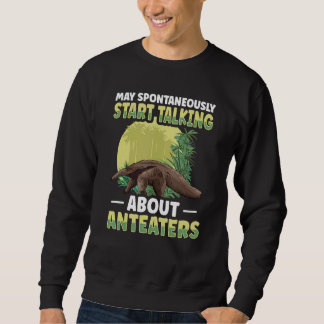 Sweatshirt Citation de Tamandua Fourmilier pour un Fourmilier