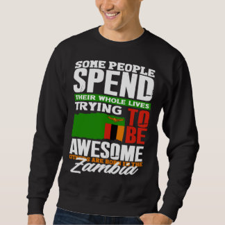 Sweatshirt Citation Drapeau zambien Zambien Zambie
