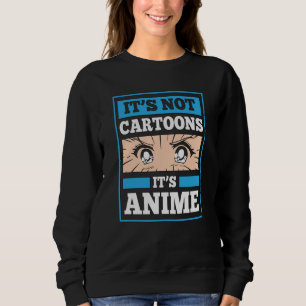 Sweatshirt Citation drôle d'Anime   Ce ne sont pas des dessin